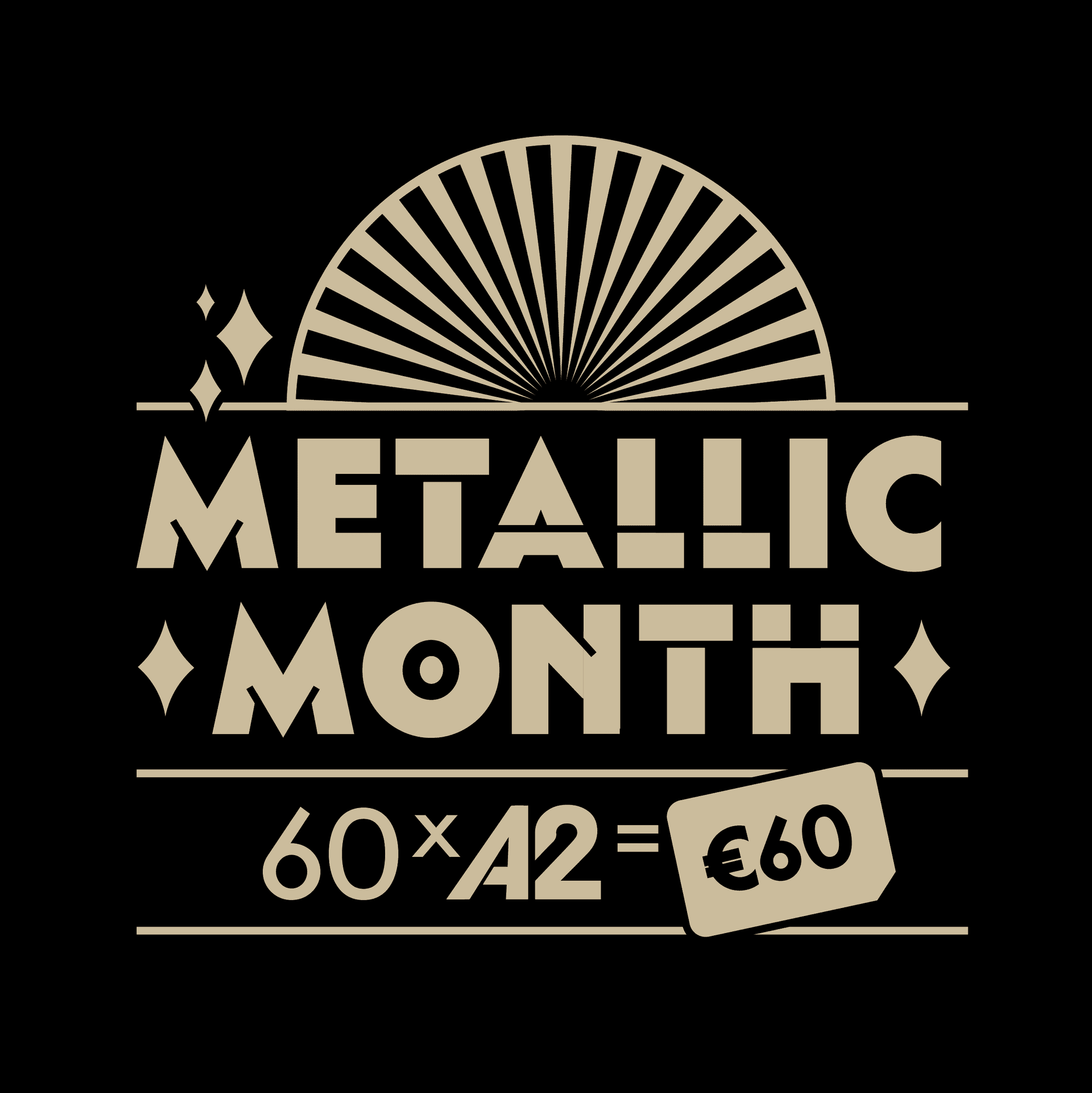 1. Metallic Month 60 x A2 / 'Goud' op Zwart papier